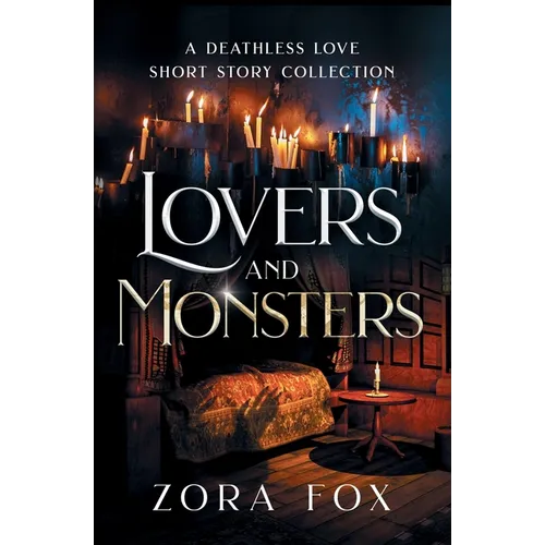 Lovers and Monsters