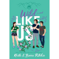 Wild Like Us (Special Edition Hardcover)