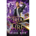 Trial by Fire