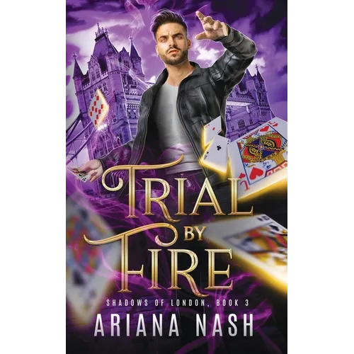 Trial by Fire