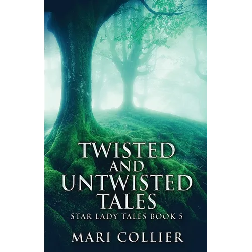 Twisted And Untwisted Tales