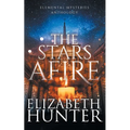 The Stars Afire: An Elemental Mysteries Anthology