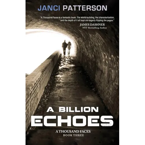 A Billion Echoes: A Thousand Faces Volume 3