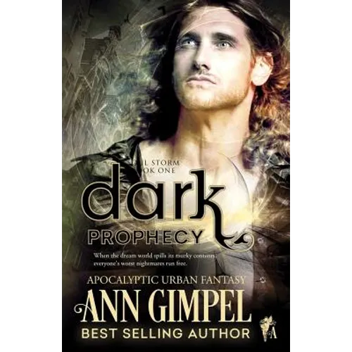 Dark Prophecy: Apocalyptic Urban Fantasy