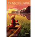 Plastic Girl: Evolution