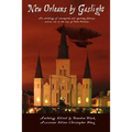 New Orleans By Gaslight
