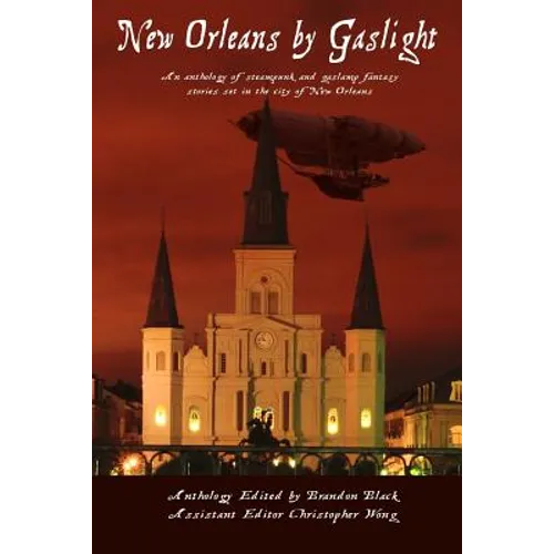 New Orleans By Gaslight
