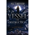 Vessel of Destruction: A Complete Teen Paranormal Romance