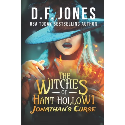 The Witches of Hant Hollow: Jonathan's Curse