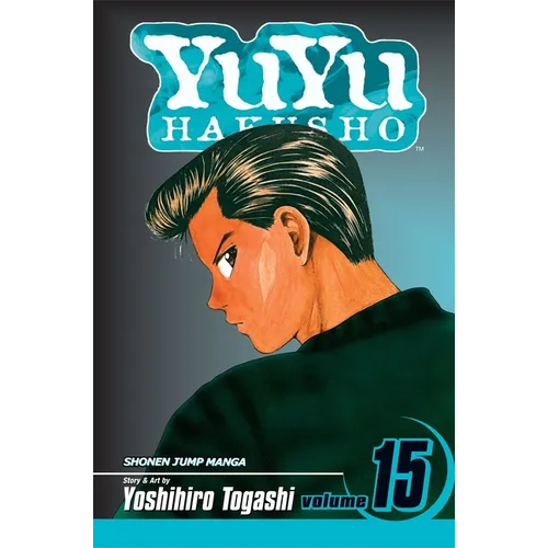 Yuyu Hakusho, Vol. 15: Showdown at the Eleventh Hour