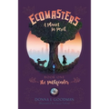 Ecomasters, A Planet in Peril: Book One Pathfinder