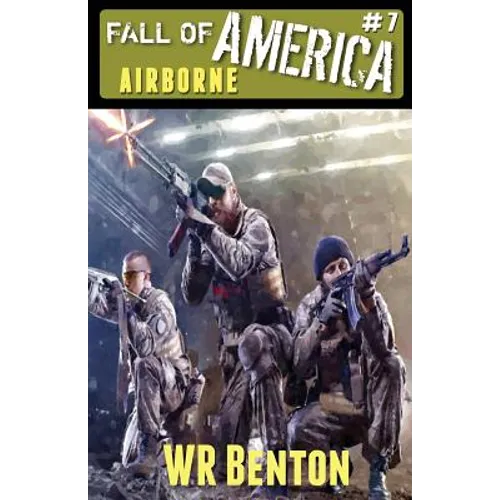 The Fall of America: Book 7 - Airborne