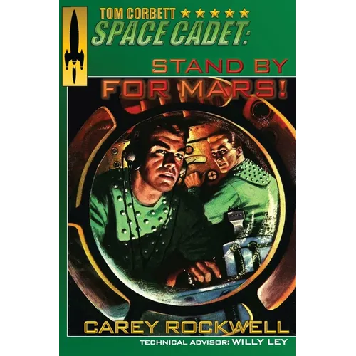 Tom Corbett, Space Cadet: Stand By For Mars!