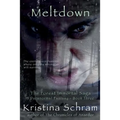 Meltdown: A Paranormal Fantasy (Book Three): The Forest Immortal Saga