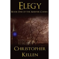 Elegy: Book One of the Arbiter Codex