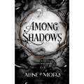 Among Shadows