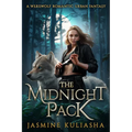 The Midnight Pack: A Werewolf Romantic Urban Fantasy