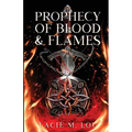 Prophecy of Blood and Flames: Book One of the Aurorian Trilogy
