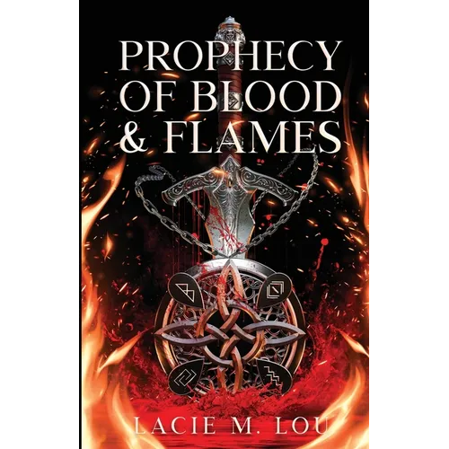 Prophecy of Blood and Flames: Book One of the Aurorian Trilogy