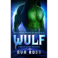 Wulf: A Sci-Fi Alien Romance
