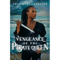 Vengeance of the Pirate Queen