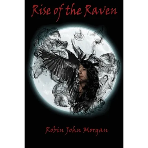 Rise Of The Raven