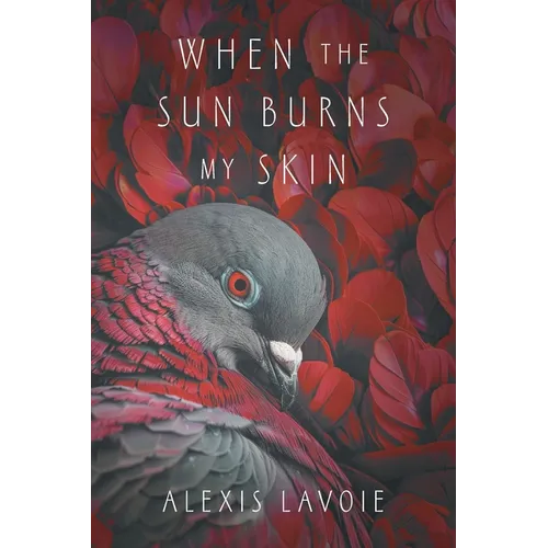 When the Sun Burns My Skin