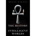The History of Intelligent Worlds