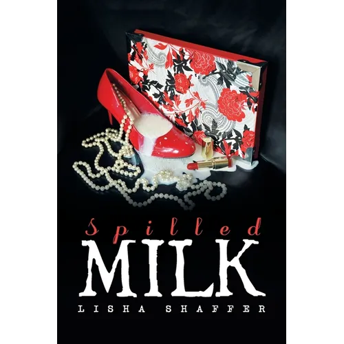 Spilled Milk