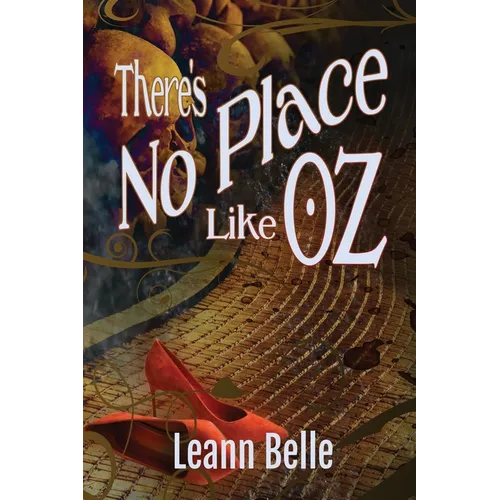 There's No Place Like Oz: A Dark Wizard of Oz Reverse Harem