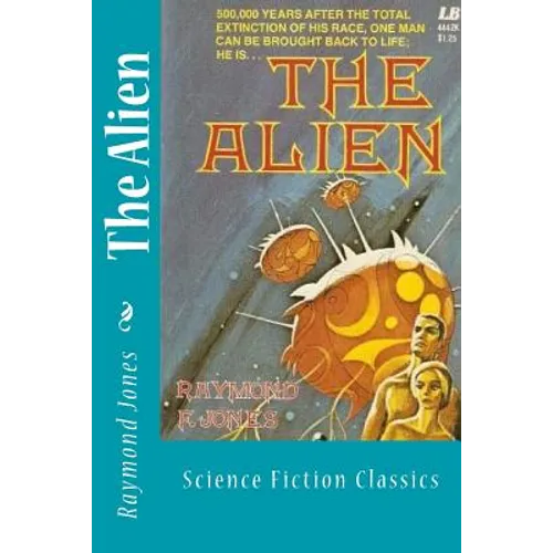 The Alien: Science Fiction Classics