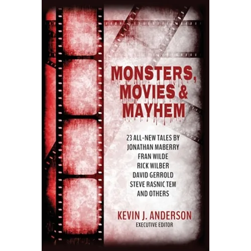 Monsters, Movies & Mayhem