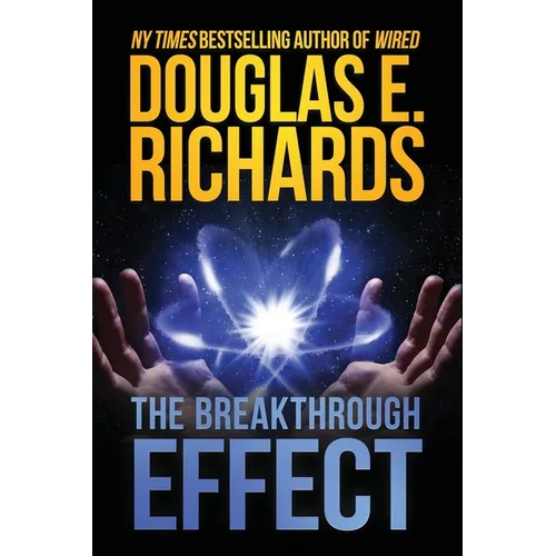 The Breakthrough Effect: A Science-Fiction Thriller