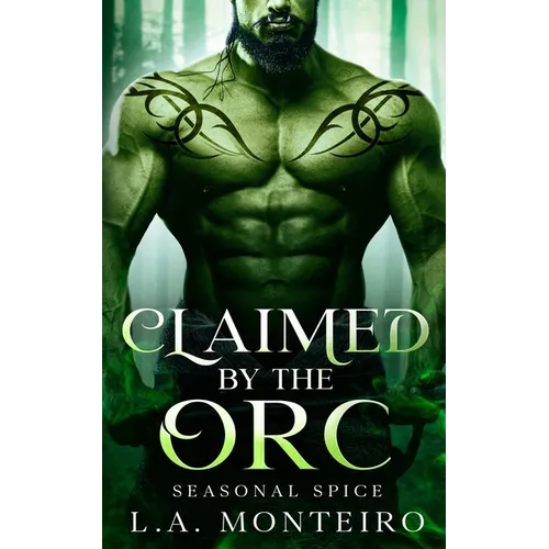 Claimed by the Orc