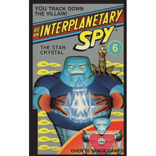 Be An Interplanetary Spy: The Star Crystal
