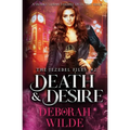Death & Desire: A Snarky Urban Fantasy Detective Series