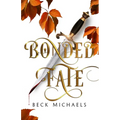 Bonded Fate (GOTM Limited Edition #2)