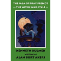 The Witch War Cycle [The Saga of Dray Prescot Omnibus #10]
