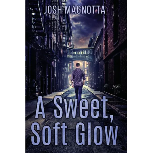 A Sweet, Soft Glow