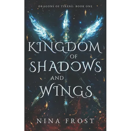 Kingdom of Shadows and Wings - Paperback