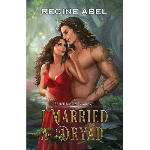I Married A Dryad