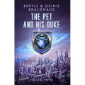 The Pet and his Duke