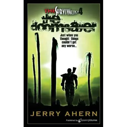The Doomsayer: The Survivalist