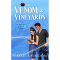 Of Venom & Vineyards