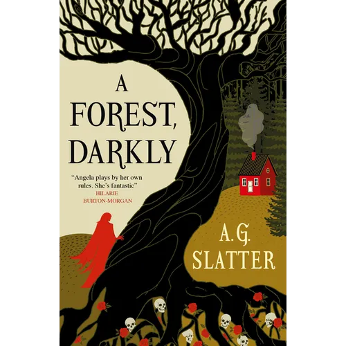 A Forest, Darkly
