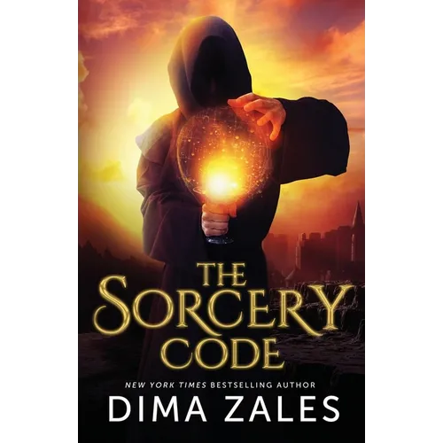 The Sorcery Code: A Fantasy Novel of Magic, Romance, Danger, and Intrigue