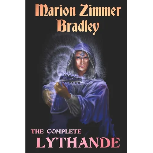 The Complete Lythande