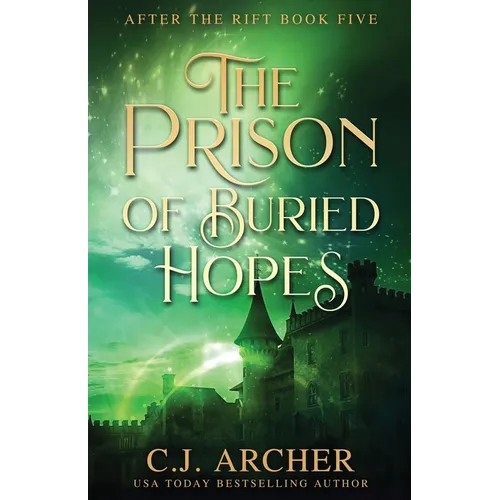 The Prison of Buried Hopes