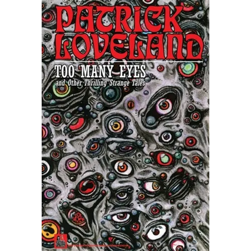 Too Many Eyes: and Other Thrilling Strange Tales