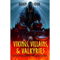 Vikings, Villains, & Valkyries